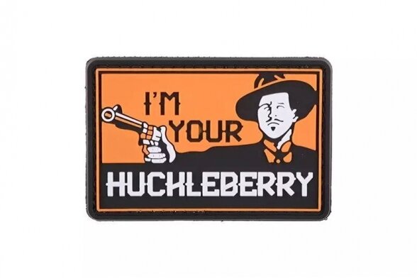 I Am Your Huckleberry - 3D Patch